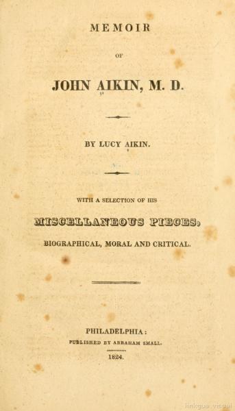 Memoir of John Aikin, M. D.