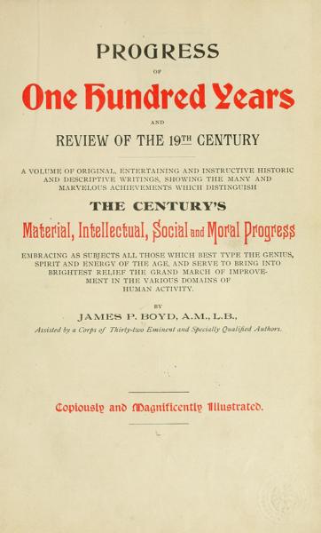 Progress of one hundred years and review of the 19th century; — No identificado