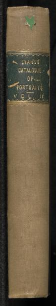 Catalogue of a collection of engraved portraits ... : comprising nearly twenty thousand portraits of persons connected with the history and literature of this country, from the earliest period to the present time : with an enumeration of the circumstances connecting the most eminent persons with the various counties of Great Britain, preferments of the clergy, &c. : alphabetically arranged with the names of the painter and engraver, and the size of each plate : now on sale — No identificado
