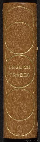 El libro de los oficios ingleses y biblioteca de las artes útiles