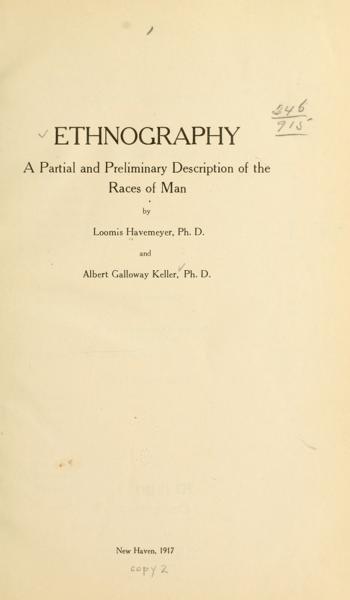 Ethnography; a pratical and preliminary description of the races of man — No identificado