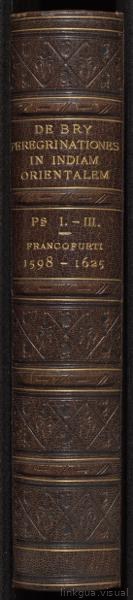 II. Pars Indiae Orientalis : in qua Johan. Hugonis Lintscotani navigatio in Orientem, item regna, littora, portus, flumina, apparentiae, habitus moresque Indorum et Lusitanorum pariter in Oriente degentium ... Proponuntur. Ea Lintscotus ipse spectator atque autor primum vernaculo sibi idiomate belgice in publicum dedit, deinde superioribus germanis germanice et nunc latinis item auribus latine utcunque reddita enunciavit Teucrides Annaeus Lonicerus Privatus ... Addita sunt passim D. Paludani annotationes, item icones — No identificado