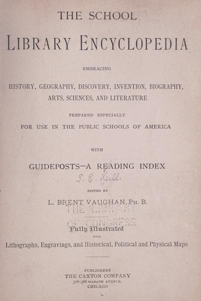 The school library encyclopedia, embracing history, geography, discovery, invention, biography, arts, sciences, and literature; — No identificado