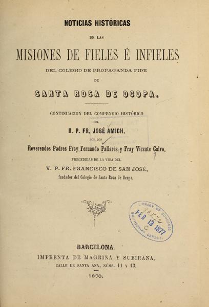 Noticias historicas de las misiones de fieles e infieles del colegio de propaganda fide de Santa Rosa de Ocopa — No identificado