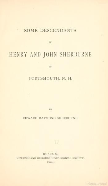 Algunos descendientes de Henry y John Sherburne de Portsmouth N H