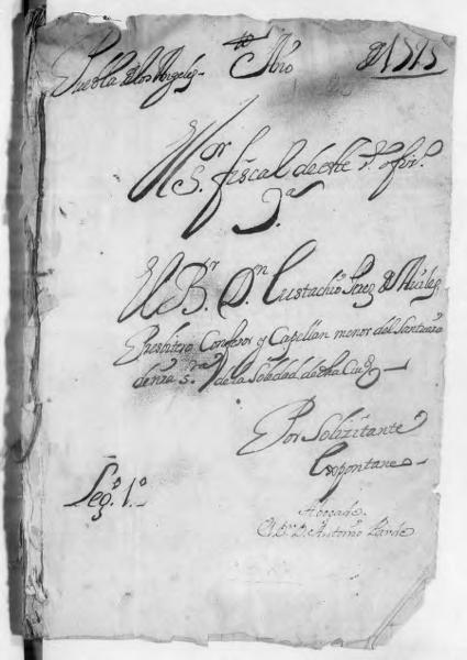 Hans Peter Kraus Collection: el S[eñ]or fiscal de este s[ant]o ofiz[i]o c[ontr]a el B[achille]r D[o]n Eustachio Perez de Aviles, Presbitero Confesor y Capellan menor del Santuario de n[uest]ra s[eño]ra de la soledad de d[ic]ha ciu[da]d por Solizitante Expontaneo