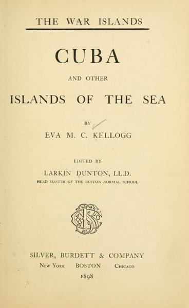 The war islands. Cuba and other islands of the sea — No identificado