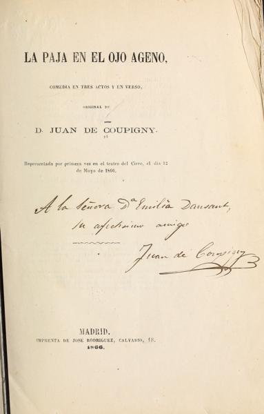 La paja en el ojo ageno, comedia en tres actos y en verso, original de D. Juan de Coupigny — No identificado
