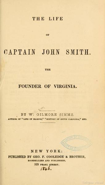 La vida del Capitán John Smith fundador de Virginia