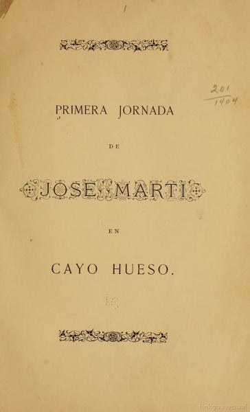 Primera jornada de Jose Marti en Cayo Hueso — No identificado