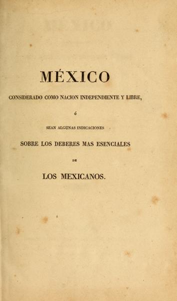 México considerado como nacion independiente y libre — No identificado