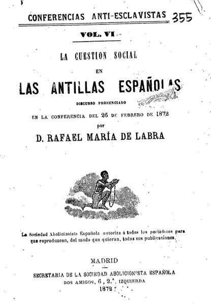 La cuestion social en las Antillas Espanolas discurso pronunciado en la conferencia del de febrero de — No identificado