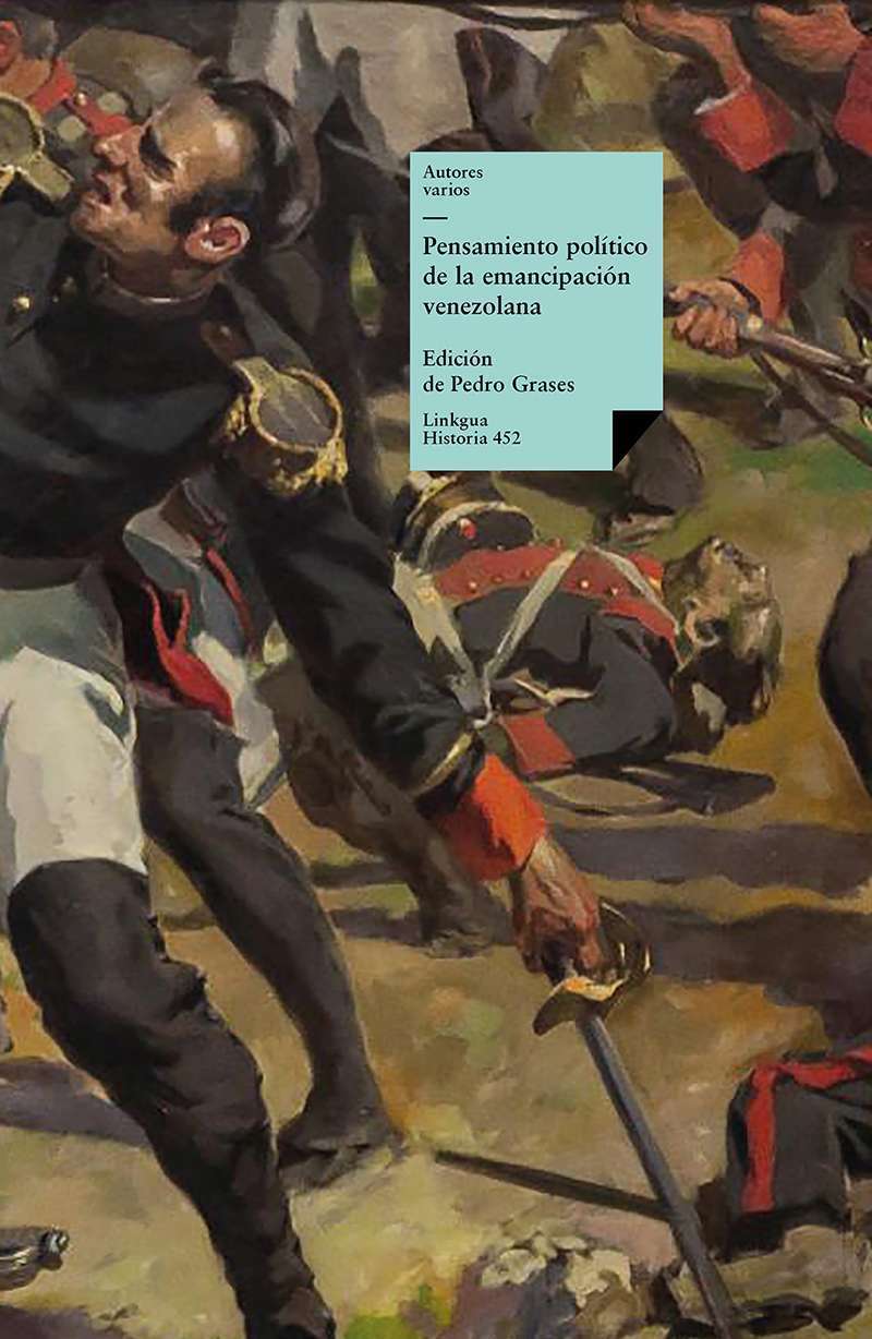 Pensamiento político de la emancipación venezolana