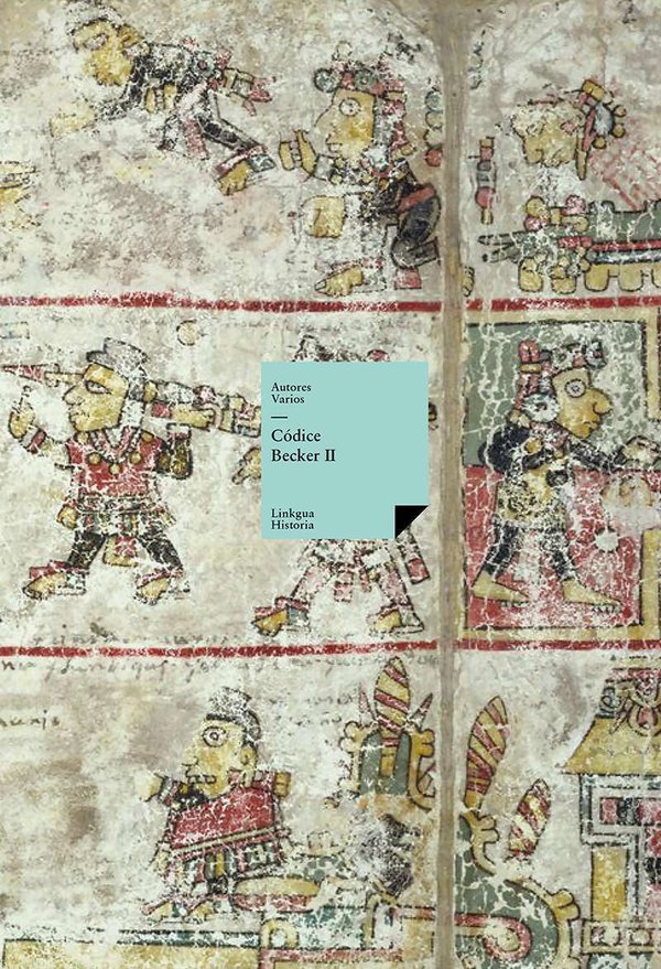 Códice Becker — Ii — Anónimo mixteco