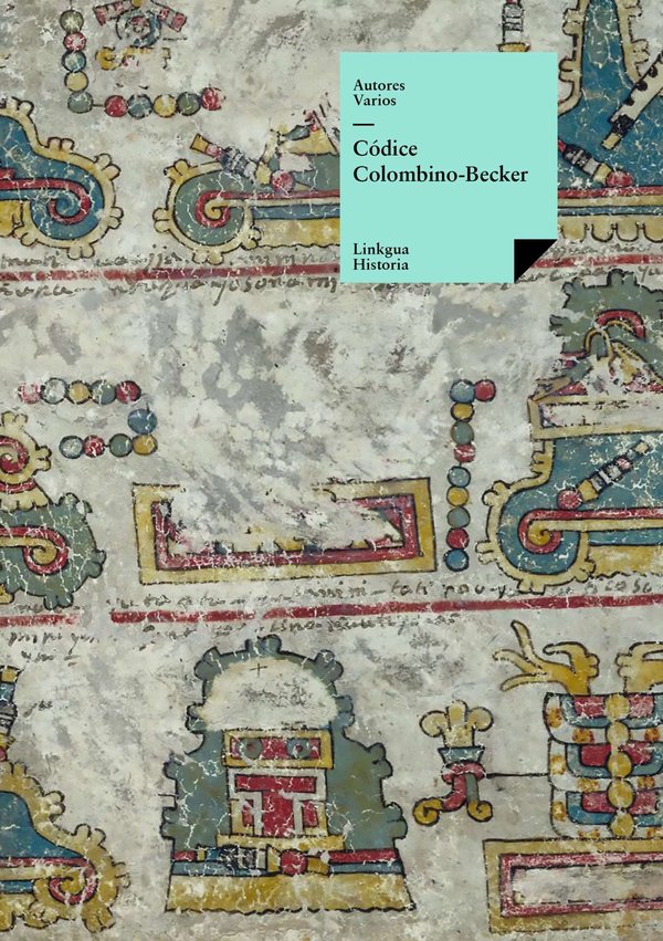 Códice Colombino-Becker — Anónimo mixteco