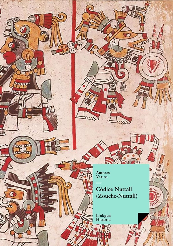 Códice Nuttall — (Zouche-Nuttall) — Anónimo mixteco