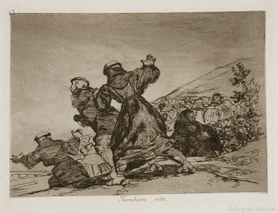 Los Desastres de la guerra — 43: También esto