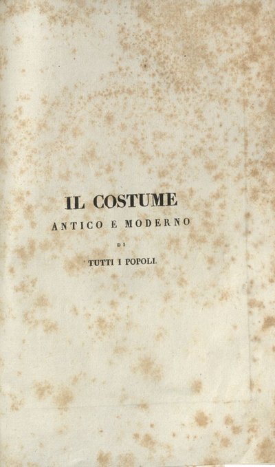 Página de título italiana sobre vestuario antiguo y moderno de pueblos, con evidentes manchas de óxido — Giulio Ferrario