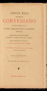 Portada de una edición facsimilar del Códice Maya Cortesiano