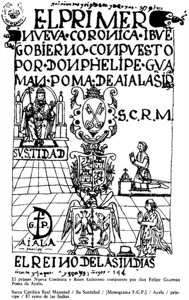 Portada de "el primer Corónica, y Buen Gobierno" de Felipe Guaman Poma de Ayala — Felipe Guamán Poma de Ayala