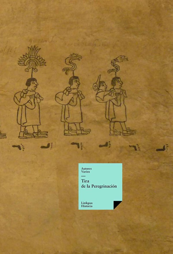 Tira de la Peregrinación — Anónimo mexica