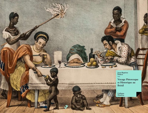 Voyage Pittoresque et Historique au Brésil — Jean-Baptiste Debret