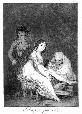 Ruega por ella — Francisco de Goya