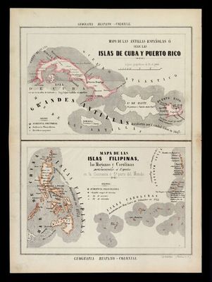 MAPA de las ANTILLAS ESPAÑOLAS Ó SEAN las ISLAS de CUBA y PUERTO RICO / MAPA de las ISLAS FILIPINAS, las Marianas y Caro — Cronica de las Islas Filipinas