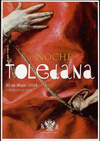 Cartel anunciador de los actos organizados en la ciudad con motivo de la celebración de la 'Noche Toledana' el 30 de mayo de 2014, en el IV Centenario de la muerte del Greco