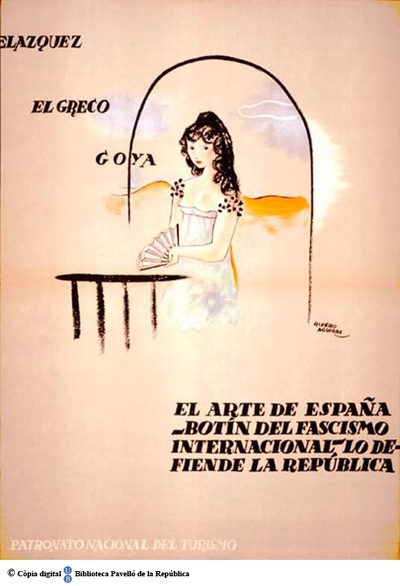El Arte de España -botín del fascismo internacional- lo defiende la República : Velázquez, el Greco, Goya — Rivero Aguirre