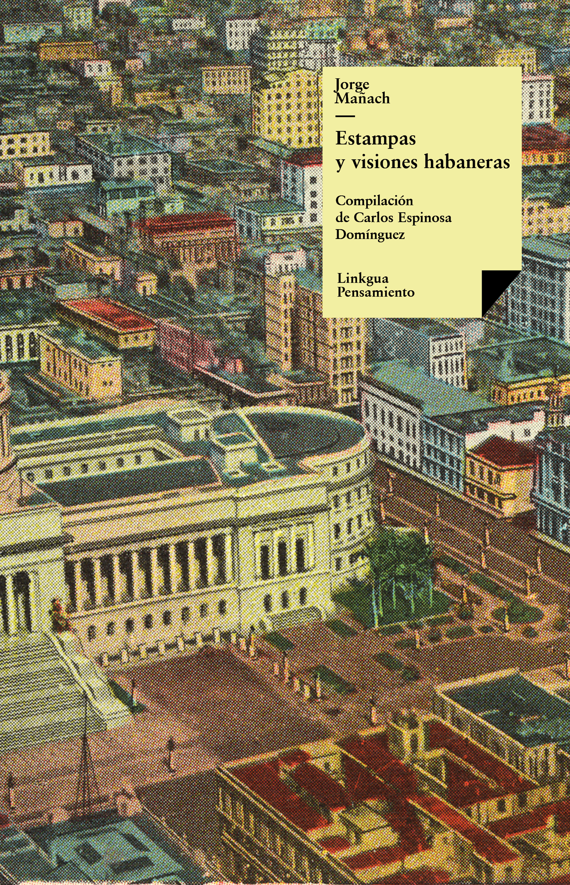 Estampas y visiones habaneras — Jorge Mañach y Robato
