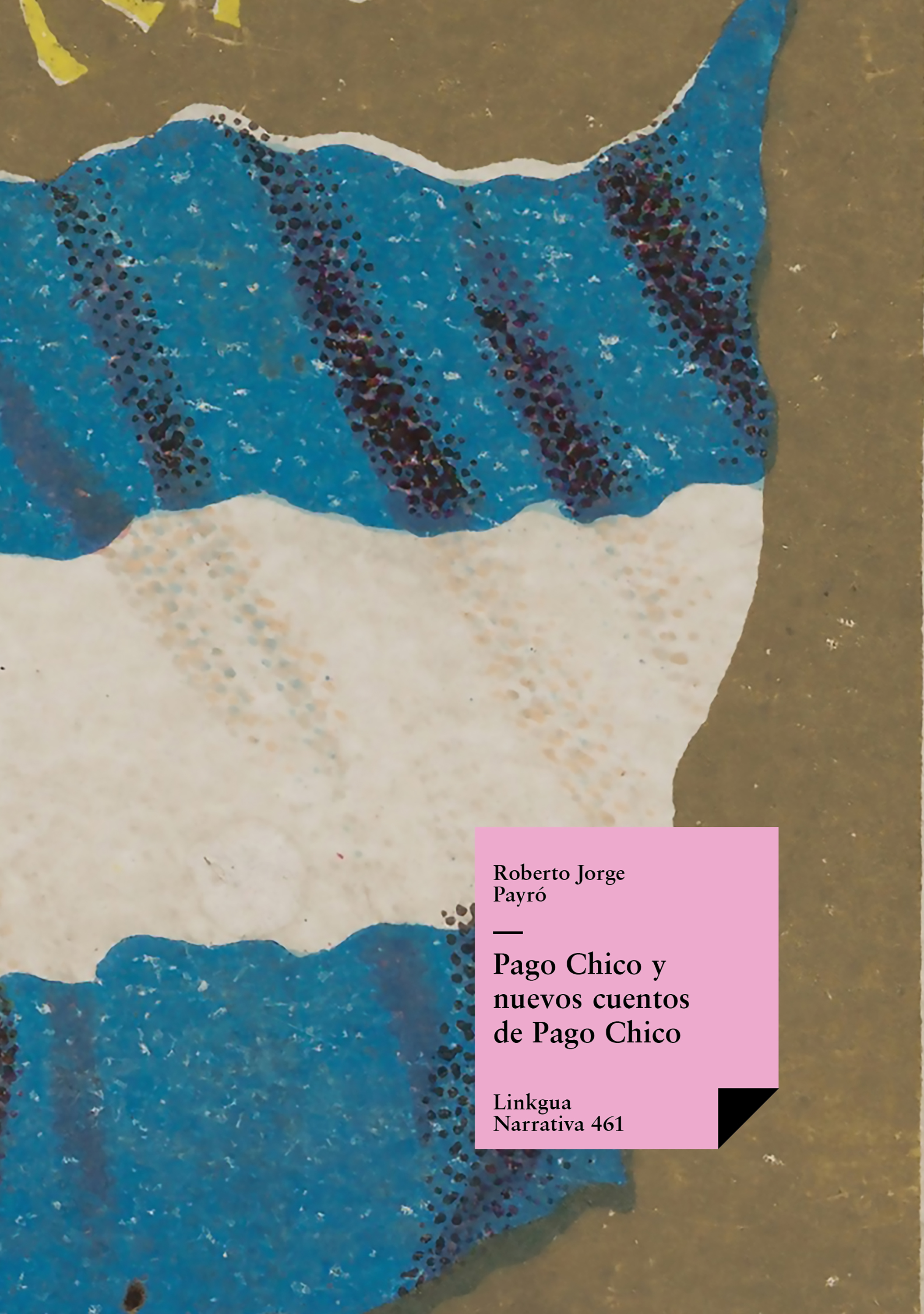 Pago Chico y nuevos cuentos de Pago Chico — Roberto Jorge Payró