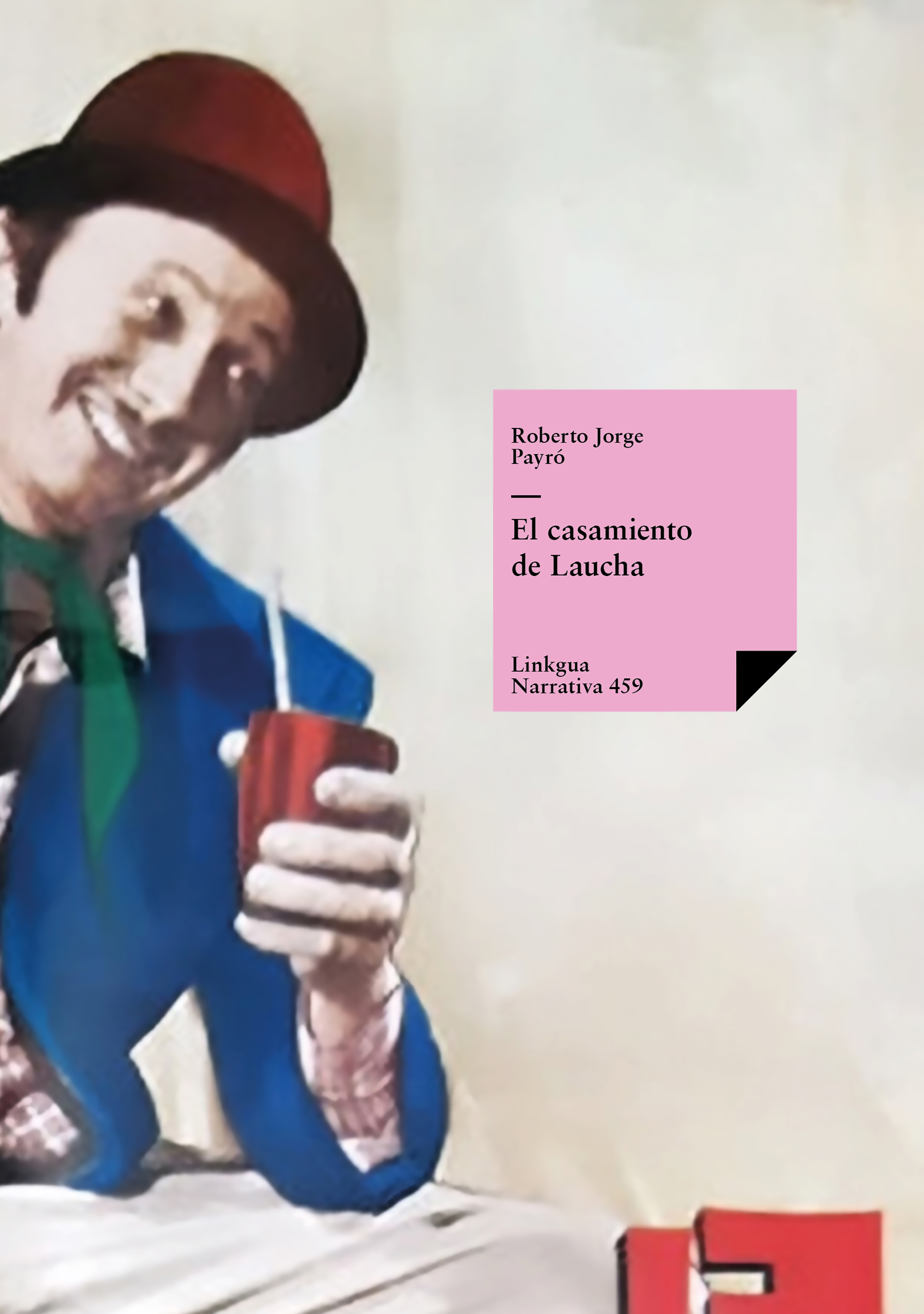 El casamiento de Laucha — Roberto Jorge Payro