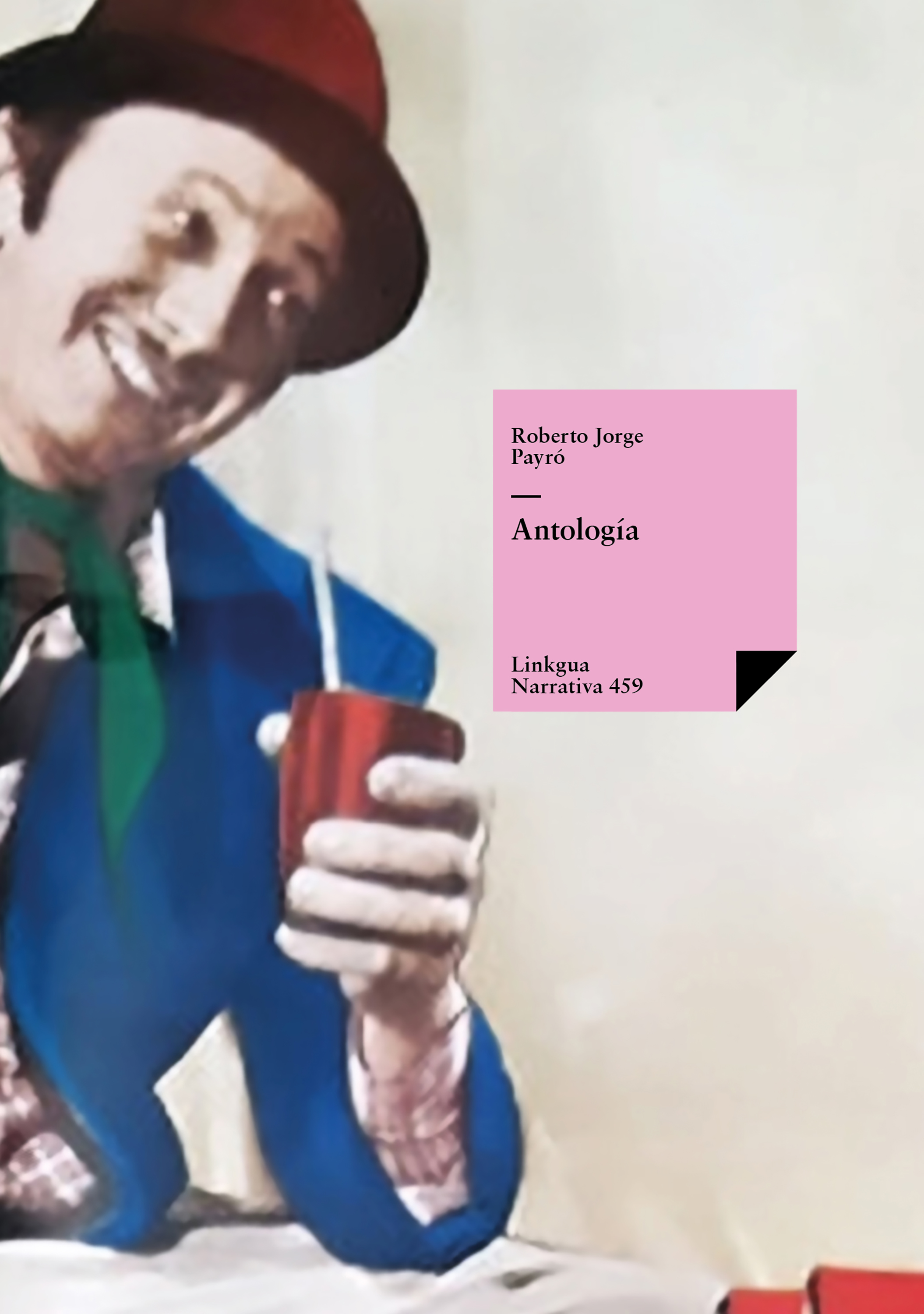 Antología — Roberto Jorge Payró