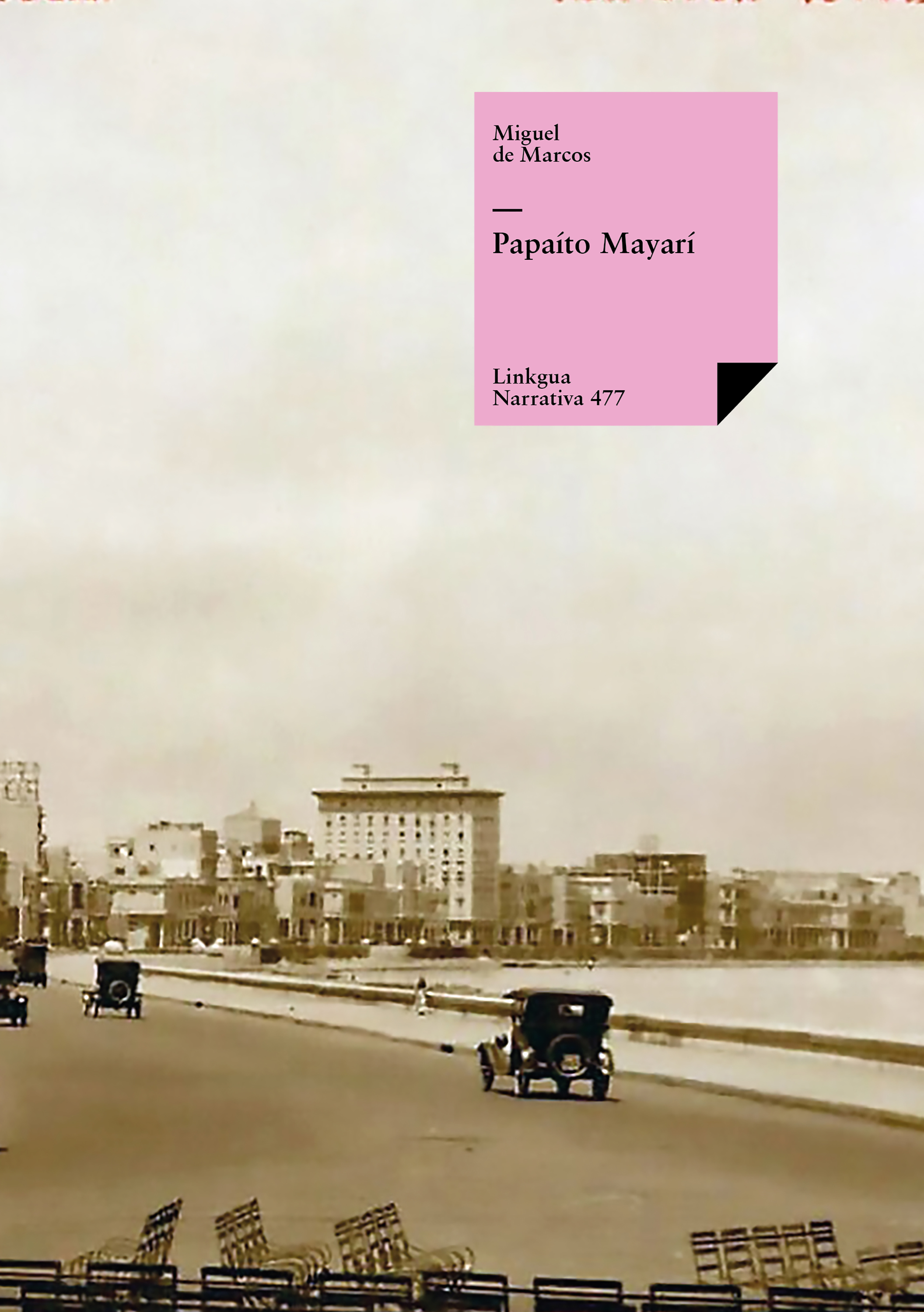 Papaíto Mayarí — Miguel de Marcos