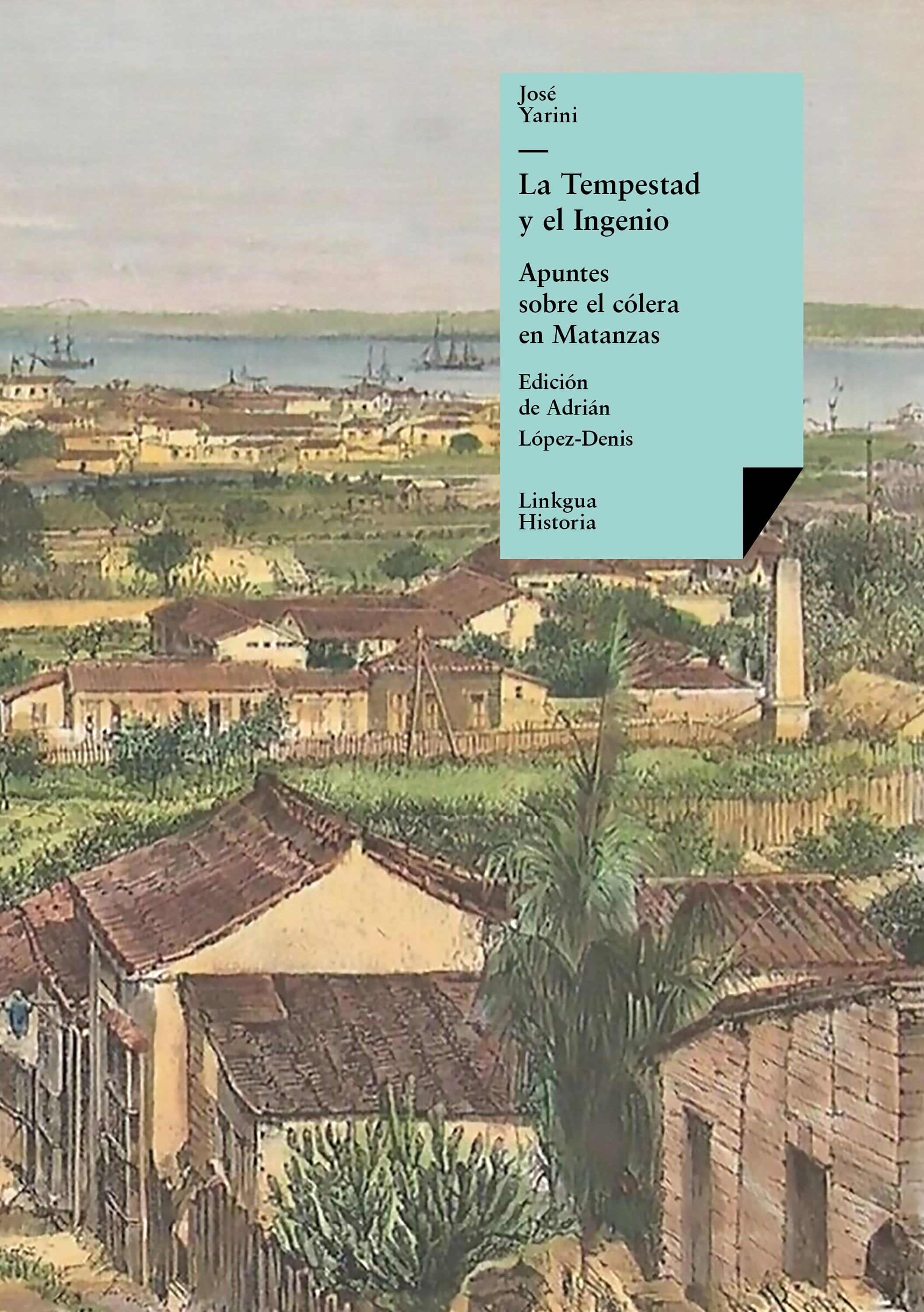 La Tempestad y el Ingenio — José Yarini