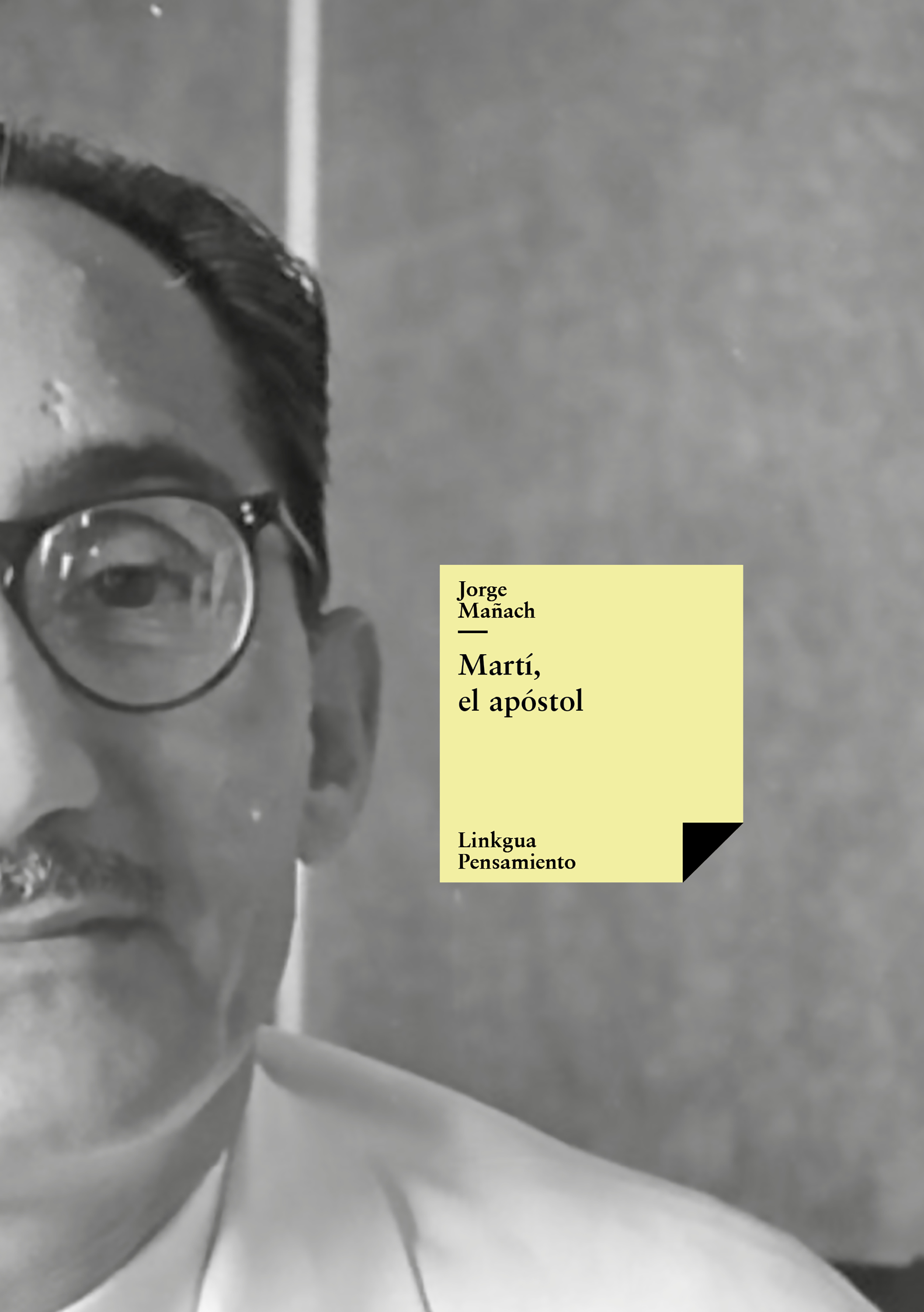 Martí, el apóstol — Jorge Mañach y Robato