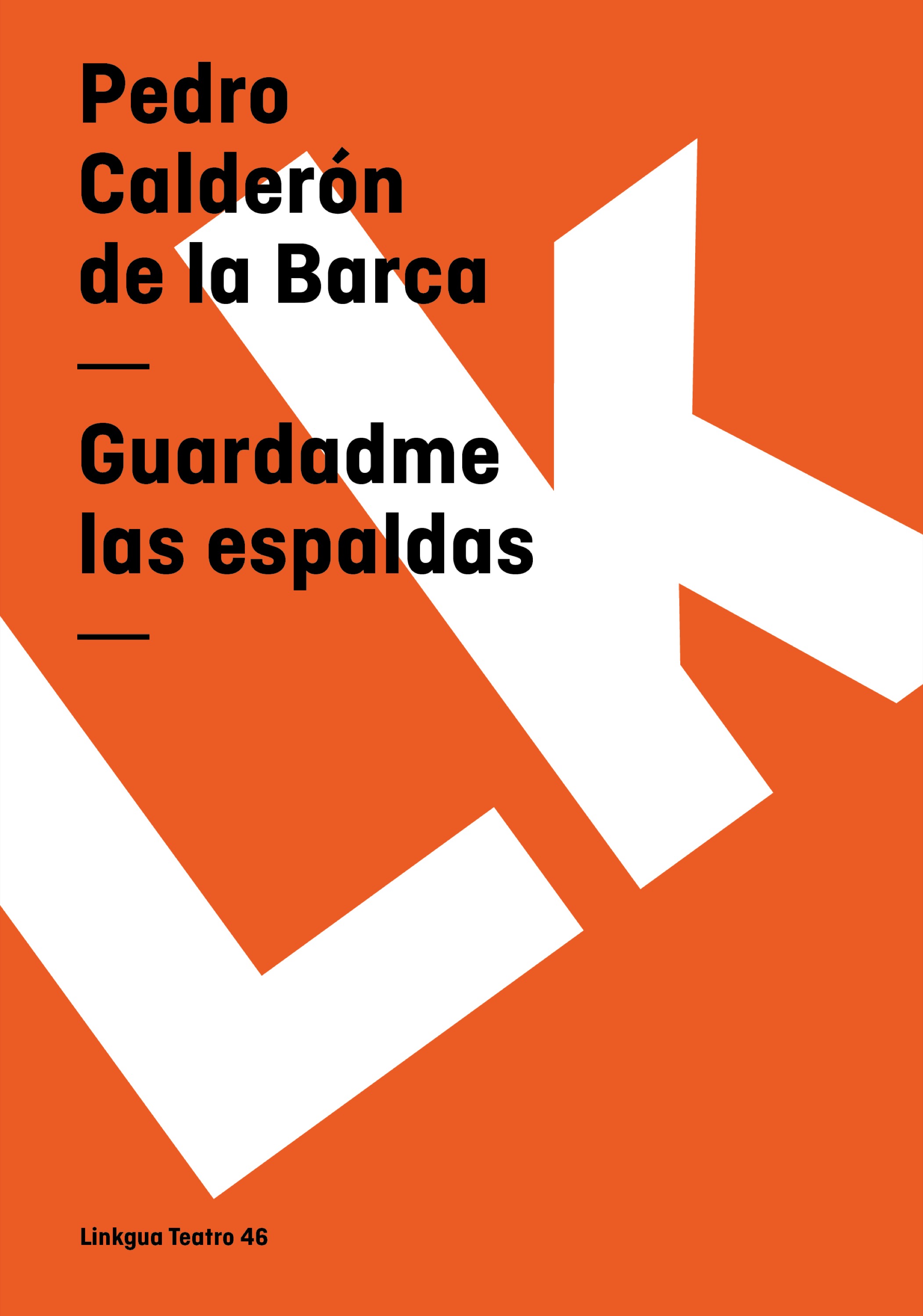 De Calderón — Guardadme las Espaldas