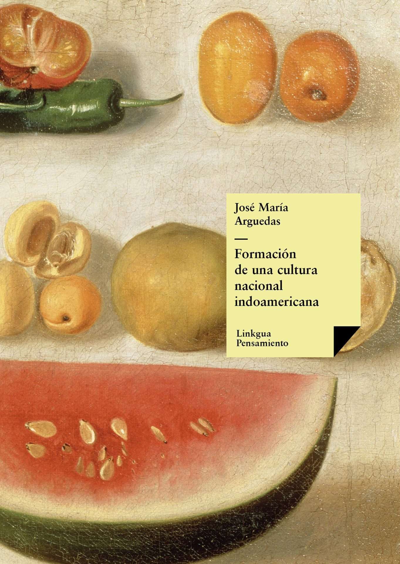 De una cultura nacional indoamericana — Formacion De Una Cultura Nacional Indoamericana