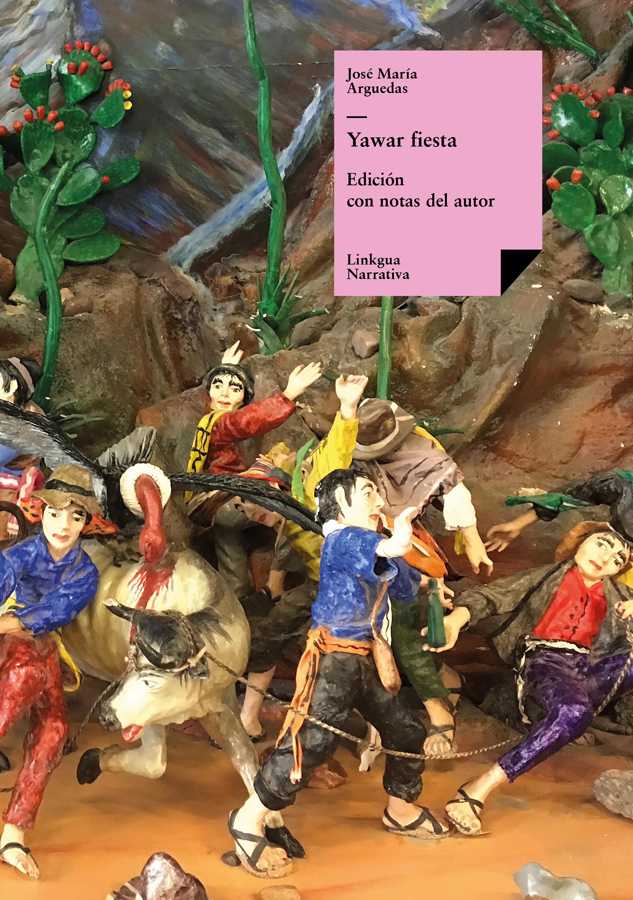 Yawar Fiesta — José María Arguedas