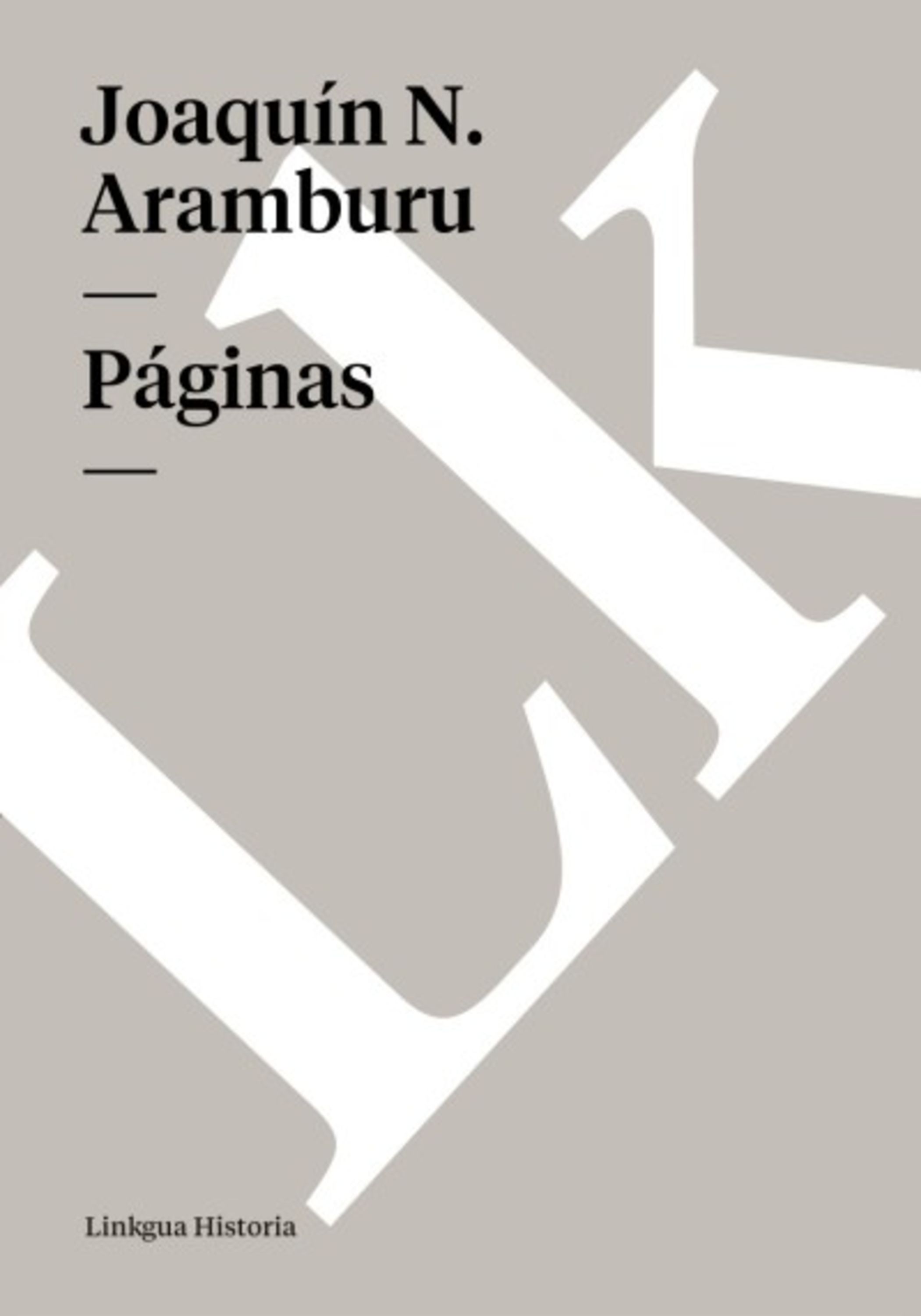 Páginas — Joaquín Nicolás Aramburu