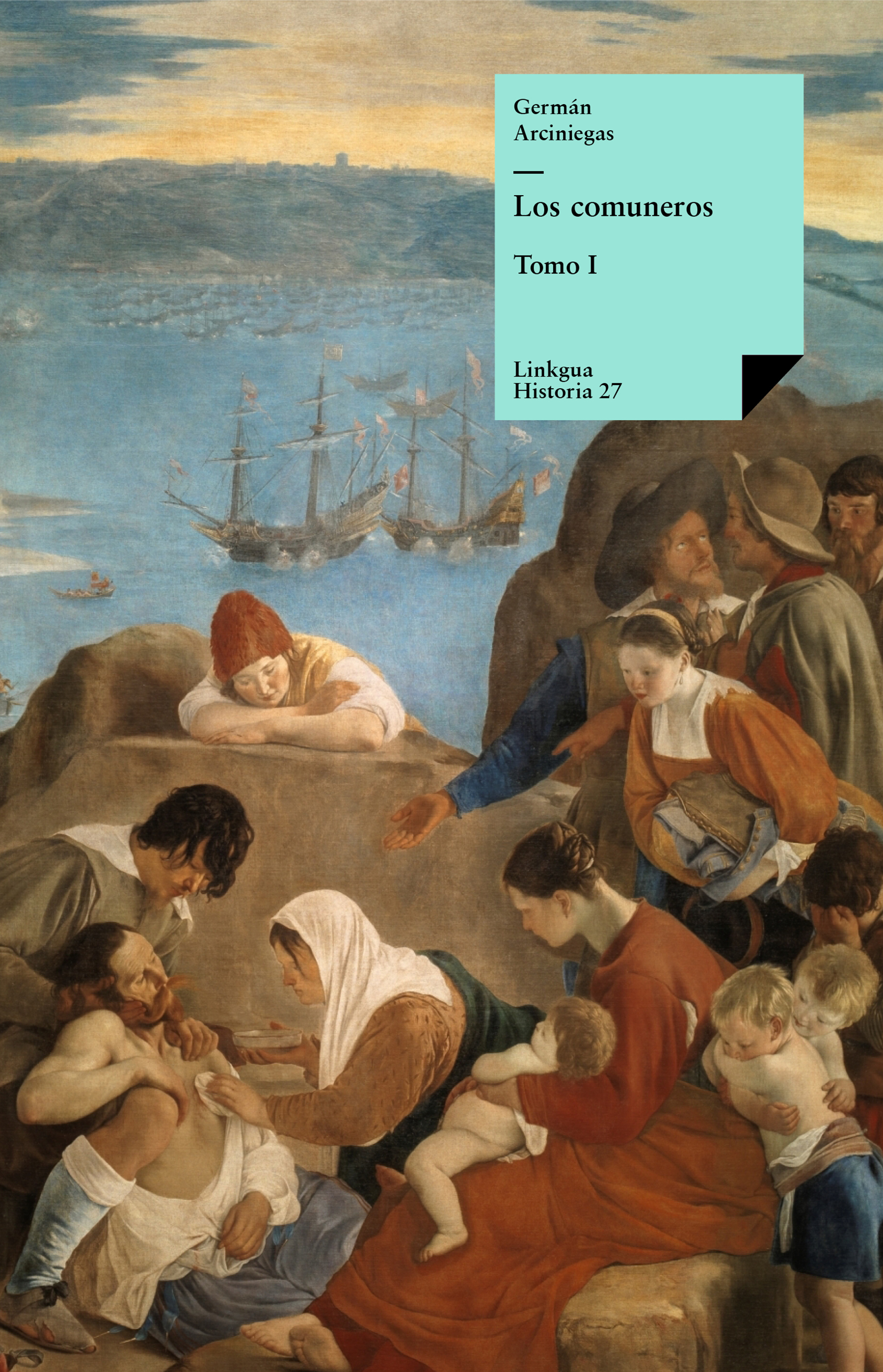 Los comuneros — Germán Arciniegas