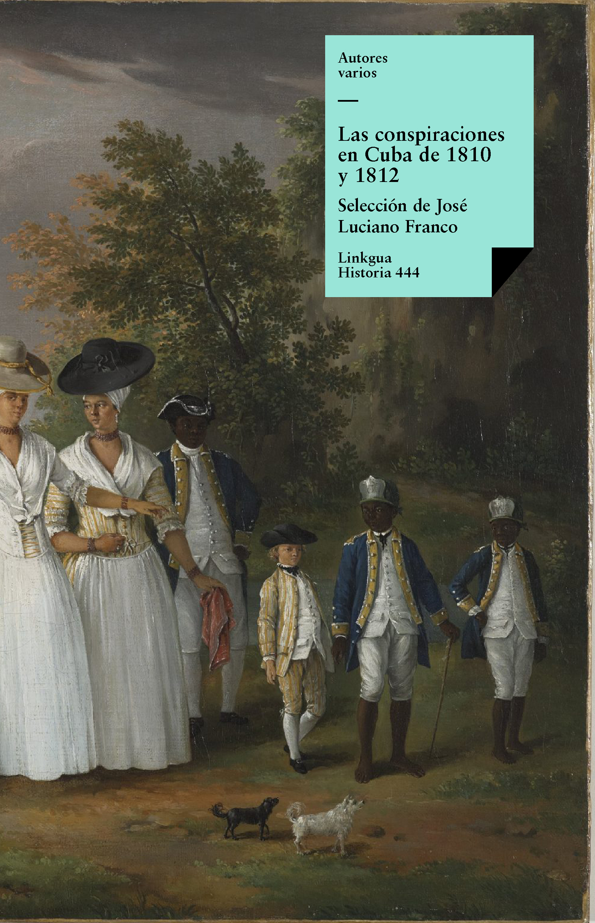 Conspiraciones en Cuba 1810-1812 — Anónimo