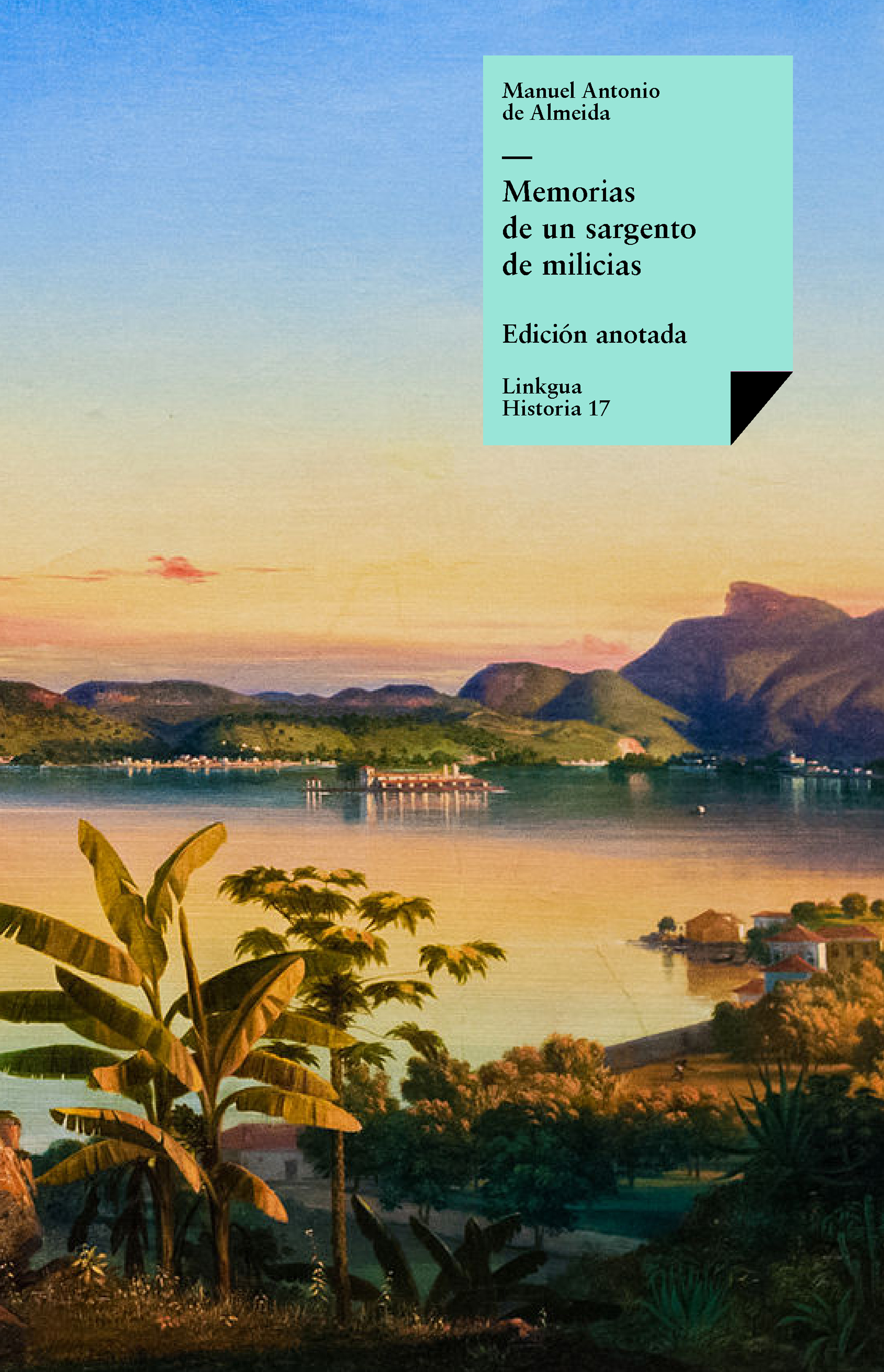 Memorias de un sargento de milicias — Manuel Antonio de Almeida