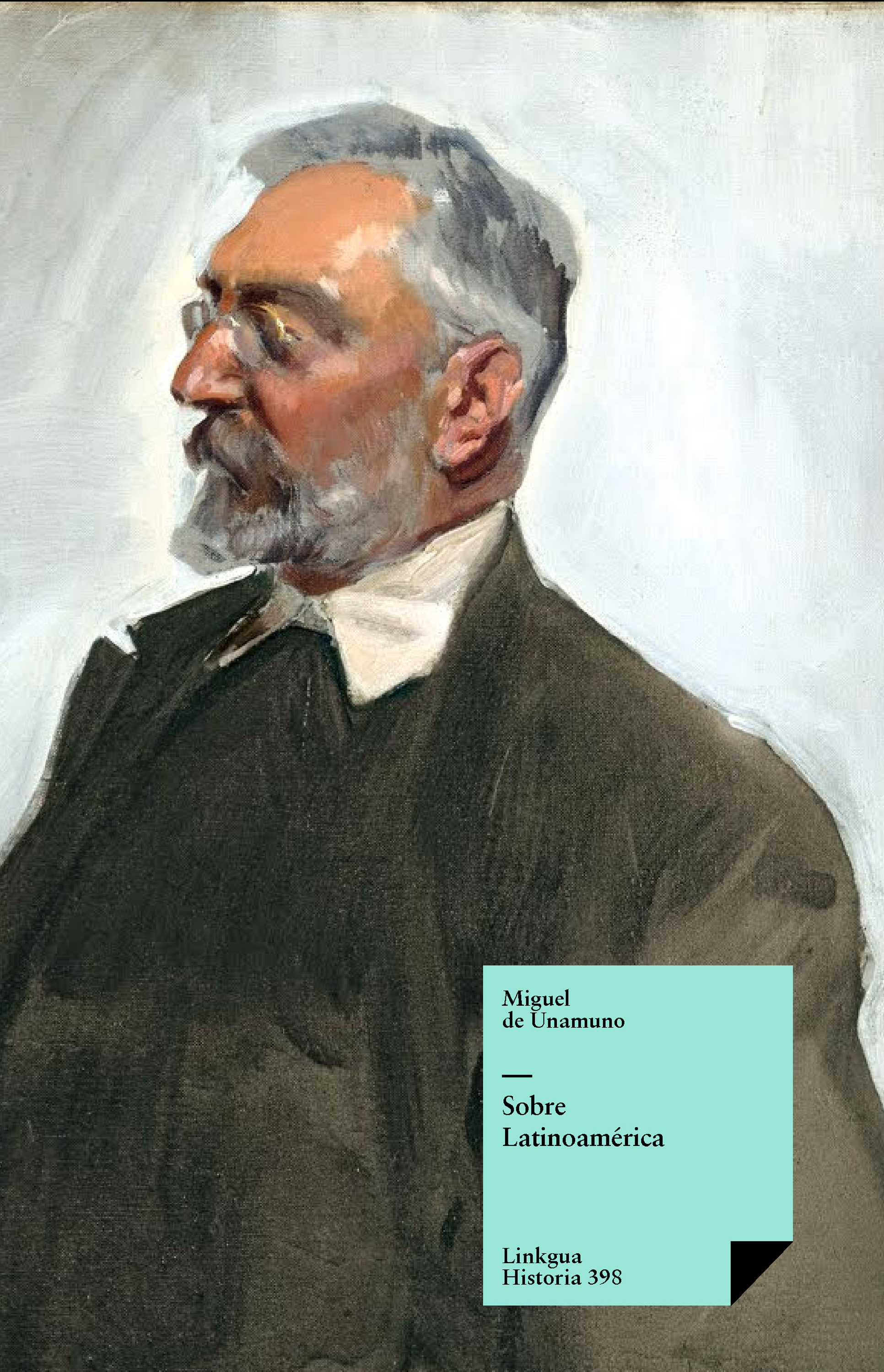 Sobre Latinoamérica — Miguel de Unamuno