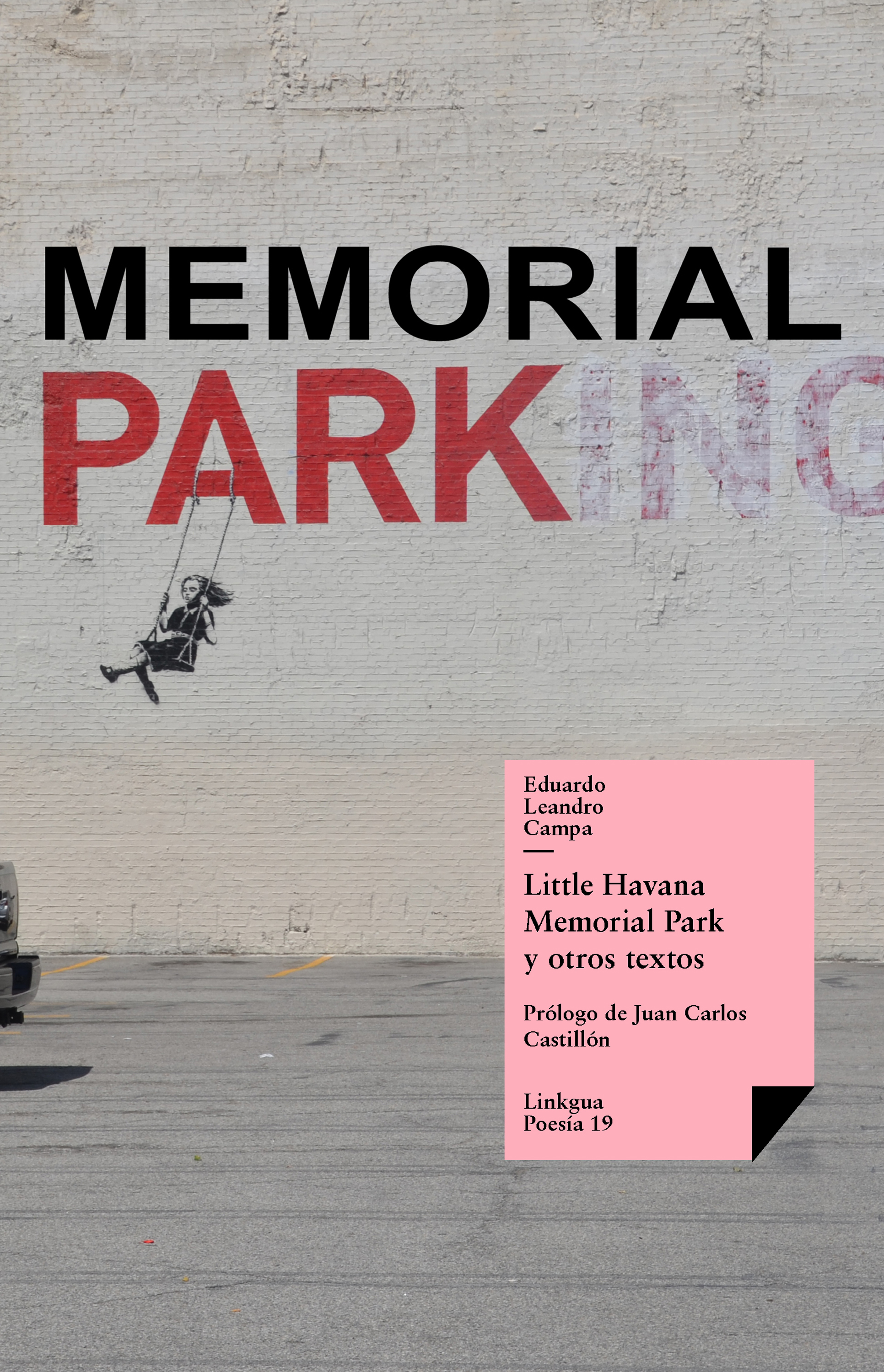 Little Havana Memorial Park y otros textos — Eduardo Leandro Campa