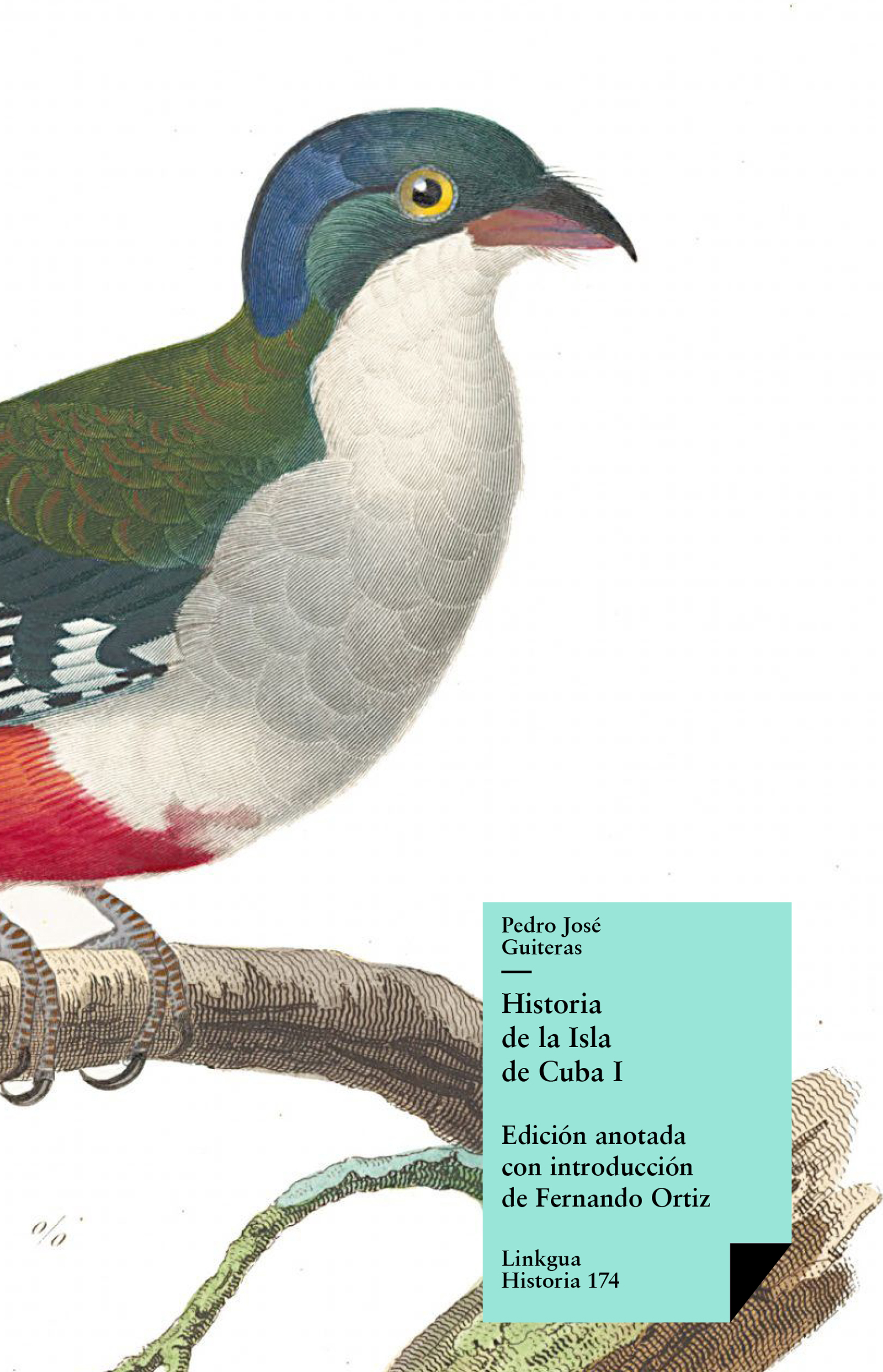 Historia de la Isla de Cuba I — Pedro José Guiteras