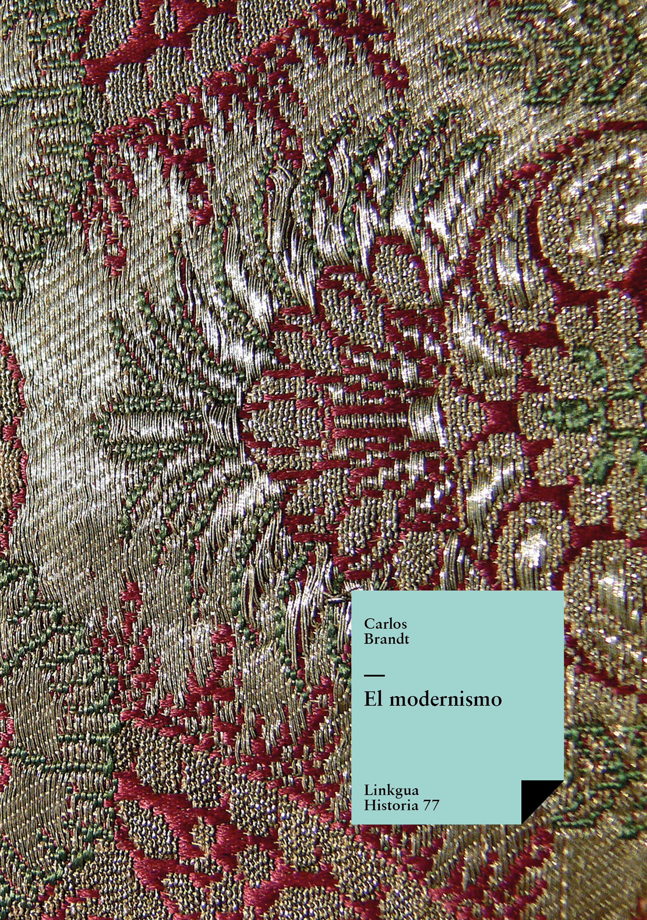 El modernismo — Carlos Brandt