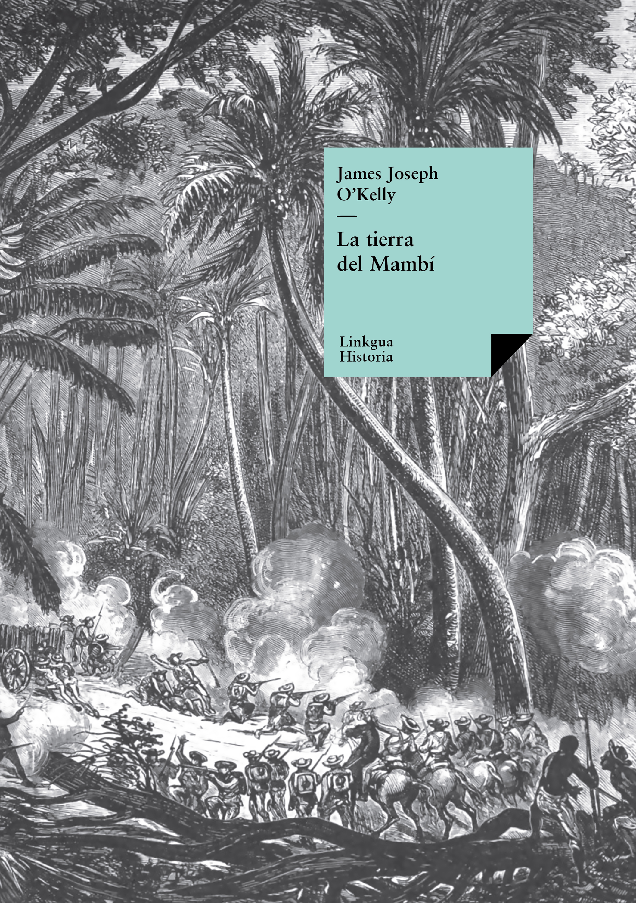 La tierra del Mambí — James Joseph O'Kelly