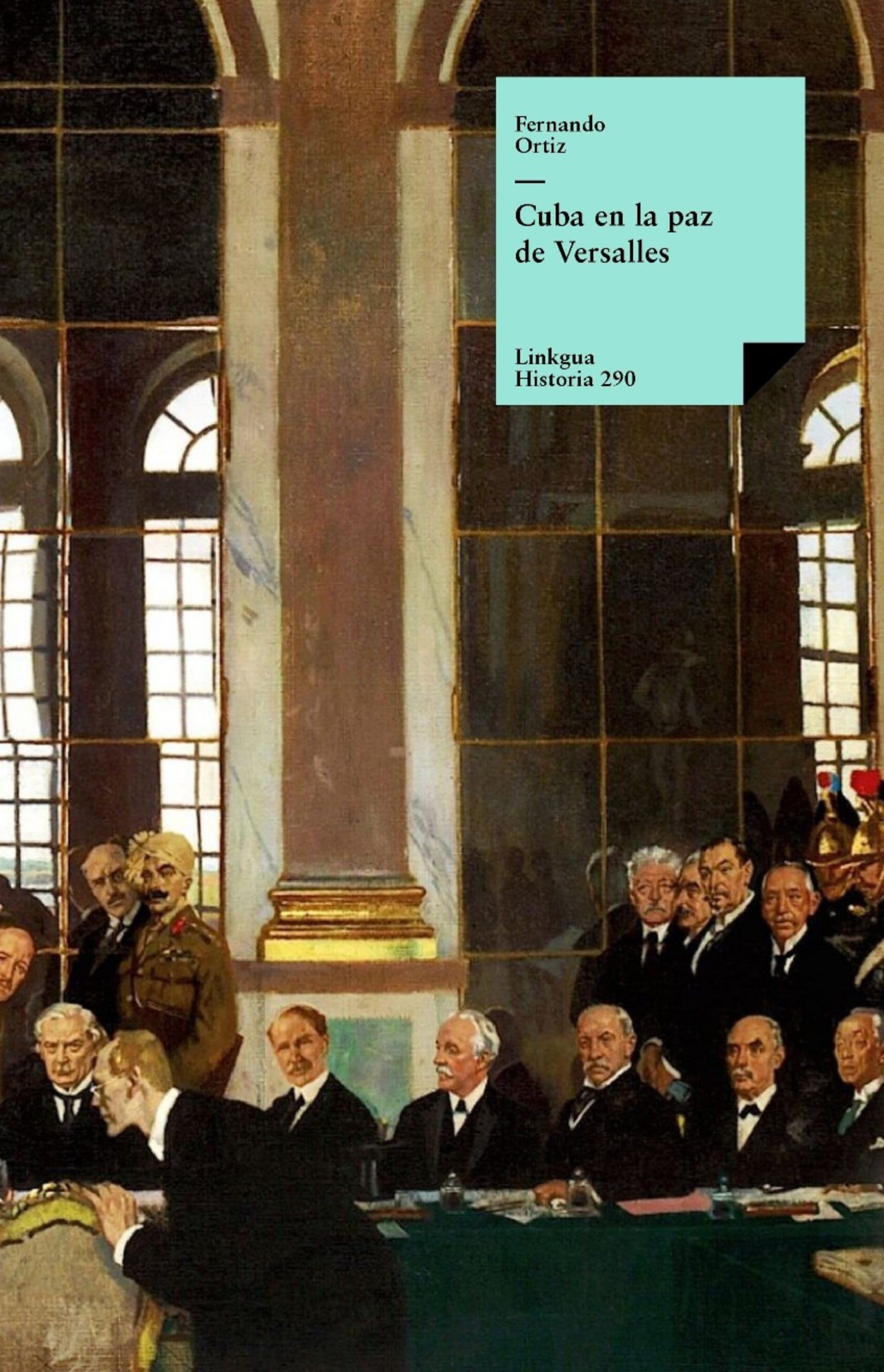 Cuba en la paz de Versalles — Fernando Ortiz